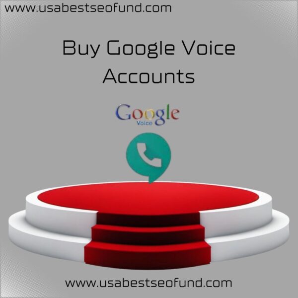 100% Satisfaction Recovery Guaranteed Full Completed Profiles High-Quality Service And Very Cheap Price Buy Google Voice Accounts, Numb Verifie